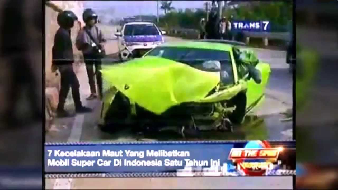 7 Kecelakaan Maut Di Jalan Raya Indonesia Melibatkan Mobil Super Car