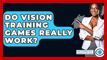Do Vision Training Games Really Work? - Optometry Knowledge Base