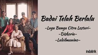 Miniatura del video "Badai Telah Berlalu - Diskoria, laleilmanino, Bunga Citra Lestari | Lirik Lagu"