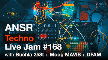 ANSR - Techno Live Jam - 168 with Buchla 258t  + Moog MAVIS + DFAM
