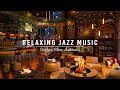 Relaxing Jazz Music & Cozy Coffee Shop Ambience☕Warm Jazz Instrumental Music for Study,Work,Focus