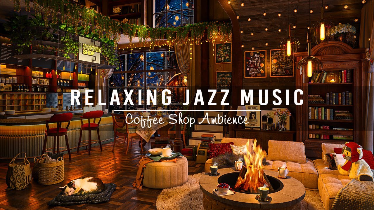 Calming Jazz Instrumental Music for Working,Studying☕Relaxing Jazz Music \u0026 Cozy Coffee Shop Ambience