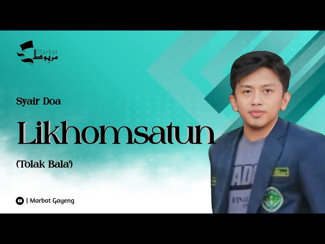 Syair Doa Likhomsatun (Tolak Bala') || Kang Marbot Gayeng class=