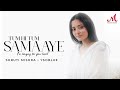 Tum Hi Tum Samaaye Full Video Shruti Mishra Merchant Records New Love Song 2024 Tum Hi Tum Samaaye Full Video Shruti Mishra Merchant Records New Love Song 2024