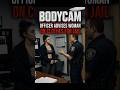 BODYCAM: OFFICER ADVISES WOMAN ON CLOTHES FOR JAIL