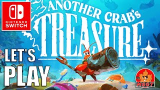 Let's Play Another Crab's Treasure on Nintendo Switch Performance Review and Gameplay