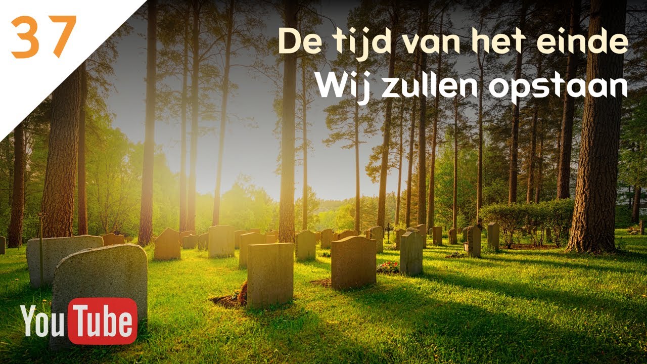 DE TIJD VAN HET EINDE (37) - Daniël 12:2-3