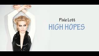 Pixie Lott - High Hopes (Live at BBC Radio 2) (Audio)