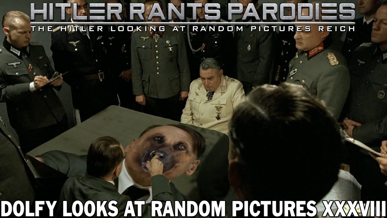 Hitler looks at random pictures