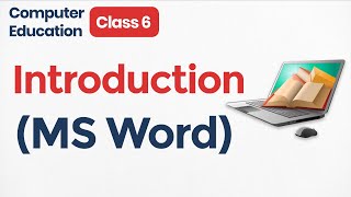 Class 6 MS Word : Introduction (In Hindi) | Class 6 Computer Education Word Processing Introduction