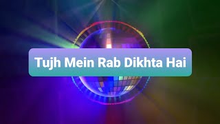 Tujh Mein Rab Dikhta Hai Cover Version | Rab Ne Bna Di Jodi | Roop Kumar Rathore |