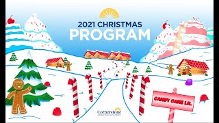 Cornerstone's Christmas Program 2021