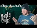 Memphis May Fire | Make Believe | Reaction!