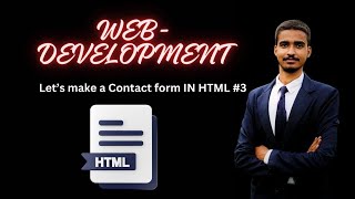 Let's make a contact form In Html | #3 |#webdevelopment