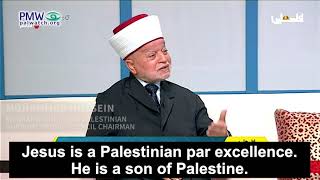 Pa Grand Mufti Jesus Was A Palestinian