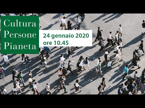 Cultura, Persone, Pianeta - prima parte