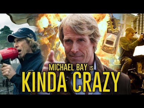 Michael Bay is Kinda Crazy