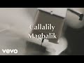Callalily - Magbalik [Lyric Video]