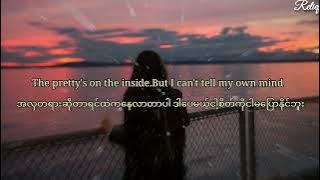 Pretty's on the inside _ Chloe Adams ~(Nightcore) / Myanmar subtitle [Lyrics]