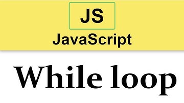 #12 JavaScript Tutorial | While loop