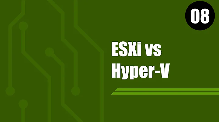 08. ESXi vs Hyper-V