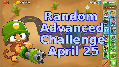 BTD6 Content Browser Advanced Challenge | Like To Get 1 Million Monky Money | No MK | April 25 2022