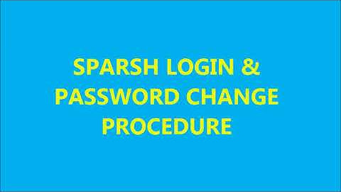SPARSH LOGIN & PASSWORD CHANGE PROCEDURE IN TAMIL