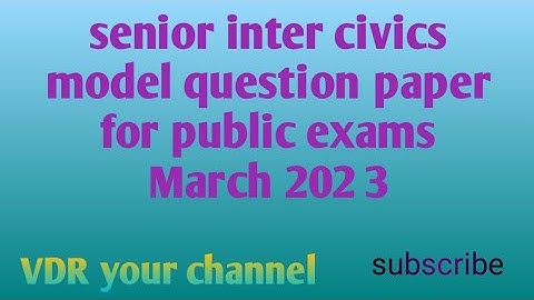 #senior inter civics model question paper for public exam March 2023 AP & TS @vdryourchannel2247 #
