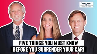 Five things you MUST know before you surrender your car!