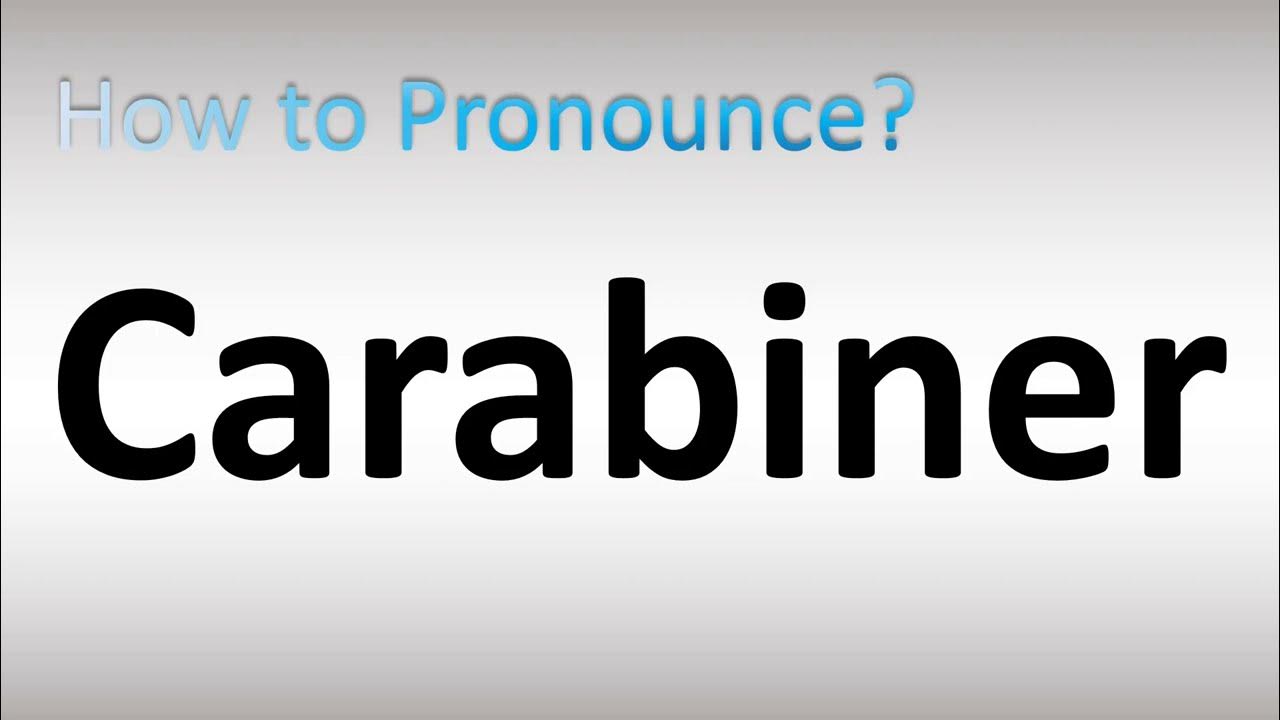 How to Pronounce Carabiner YouTube