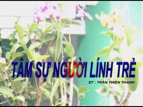 Tâm sự người lính trẻ. 