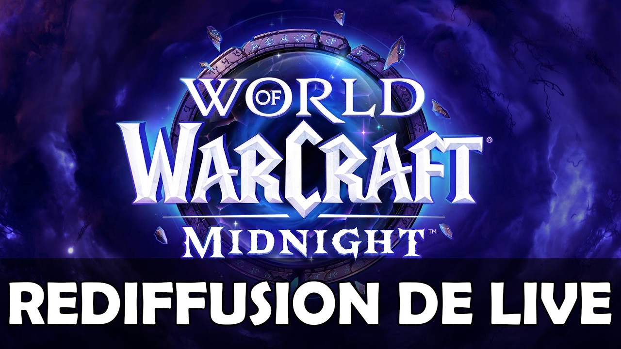 #32  Blabla & World of Warcraft Midnight - O.M.G W.T.F UN LIVE