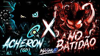 Acheron mashup | Thermodynamix X NO BATIDÃO