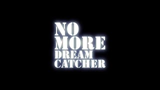 DREAMCATCHER -「NO MORE」Teaser2