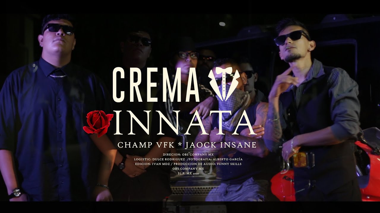CREMA INNATA - CHAMP VFK X JAOCK INSANE // OBS COMPANY MX 2020 | VIDEO OFICIAL