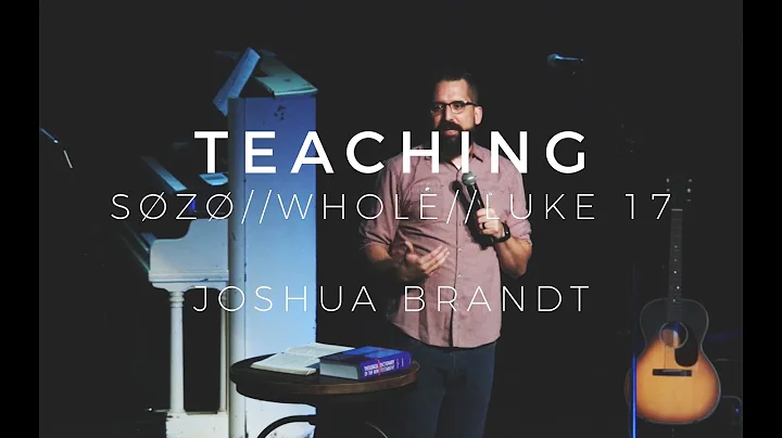 Teaching // SOZO // Whole | Joshua Brandt | 10.14.18