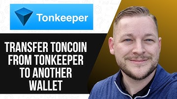 TRANSFER TONCOIN FROM TONKEEPER TO ANOTHER WALLET