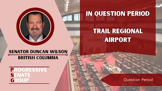 Senator Wilson asks about the Trail Regional Airport - June 4, 2026 (English feed)