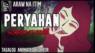 Peryahan Horror Stories | Tagalog Animated Horror Stories | True Horror Stories