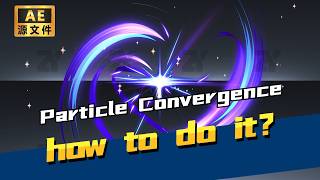 Tutorial Part 4   Particle Convergence, how to do it？#tutorial #particles #convergence #ae Particle