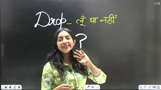 Kya Mujhe Drop Lena Chahiye? 🤔 Must Watch Before Taking a Drop!