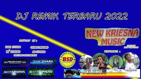 DJ REMIK TERBARU 2022 - KRIESNA MUSIC - TUAN ULUNG