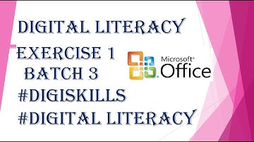 Digiskills digital literacy ex 1 batch 3 solution available ||