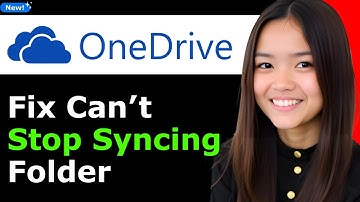 How to Fix “Can’t Stop Syncing Folder” in Onedrive 2025 - Full Guide