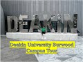 Deakin university burwood campus tour  melbourne  australia 