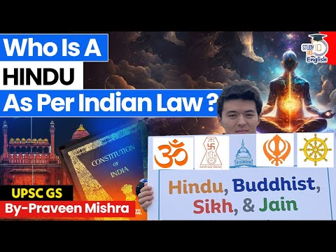 Who is a Hindu? Are Sikhs, Buddhists, Jains All Hindus by Law? | StudyIQ IAS English