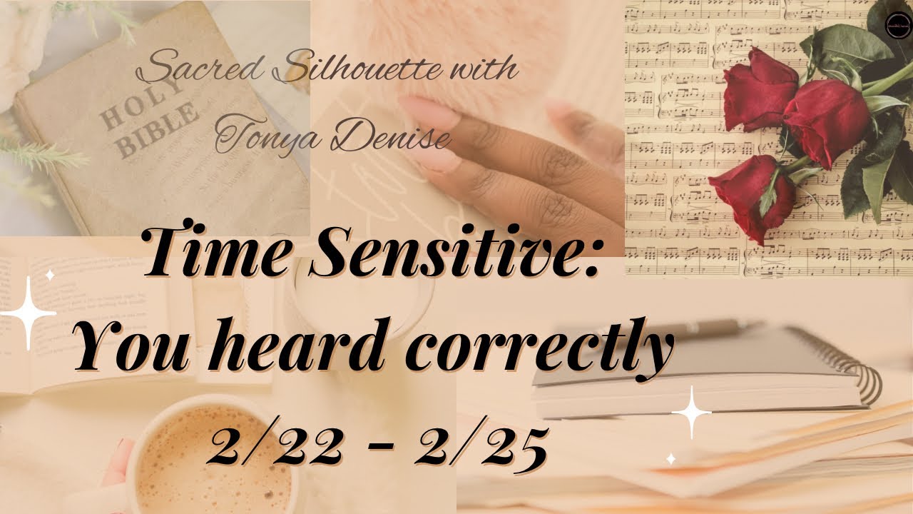Prophetic Word: ⏰Time Sensitive 2/22-2/25 You heard correctly 🤍🙏🏾🌹