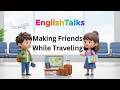 Making Friends While Traveling | English Conversation for Beginners