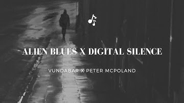 alien blues x digital silence