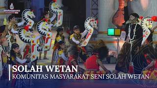 SOLAH WETAN - KOMUNITAS MASYARAKAT SENI SOLAH WETAN - FESTIVAL REOG REMAJA XXII - GREBEG SURO 2026